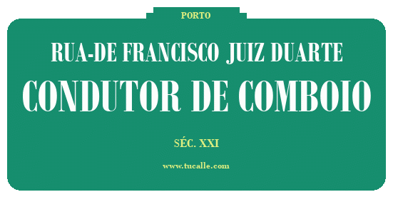 cartel_de_rua-de-FRANCISCO JUIZ DUARTE-condutor de comboio_en_oporto